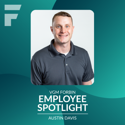 Celebrating Austin Davis: Spotlighting Excellence in Technical Support at VGM Forbin